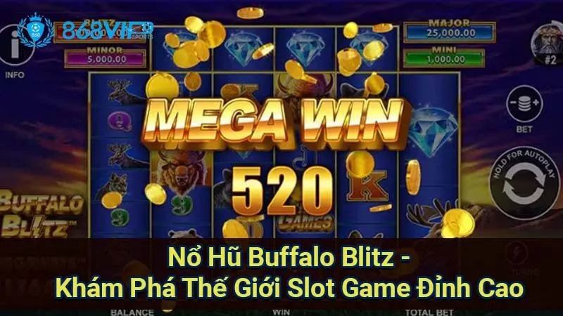 Nổ Hũ Buffalo Blitz - Khám Phá Thế Giới Slot Game Đỉnh Cao 3 no-hu-buffalo-blitz