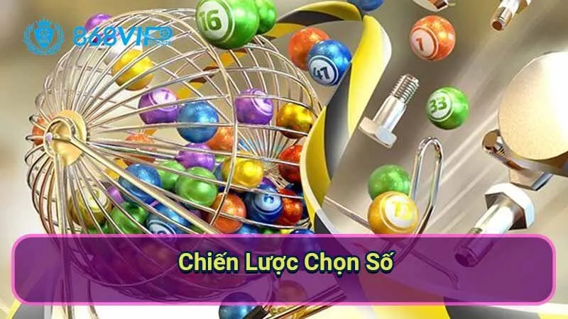 Sảnh QQ Keno - Khám Phá Thú Vị Của Trò Chơi Xổ Số Trực Tuyến 4 chien-luoc-chon-so