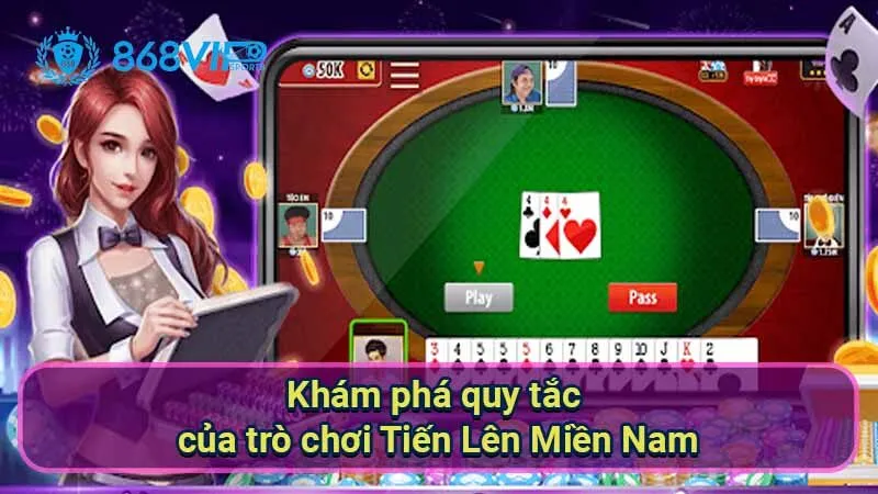 Tiến Lên Miền Nam - Nơi Thể Hiện Sự Tài Năng Và Chiến Lược 2 kham-pha-quy-tac-cua-tro-choi-tien-len-mien-nam