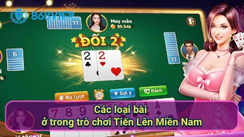 Tiến Lên Miền Nam - Nơi Thể Hiện Sự Tài Năng Và Chiến Lược 3 cac-loai-bai-o-trong-tro-choi-tien-len-mien-nam